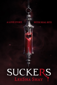 Suckers: Suckers : This YA vampire romantasy will have you thirsting for more