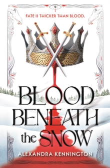 Blood Beneath the Snow : a heart-pounding romantasy