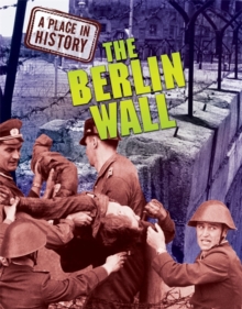 The Berlin Wall, Hardback Book The Berlin Wall, Hardback Book