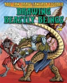 Drawing Beastly Beings, Paperback Book Drawing Beastly Beings, Paperback Book