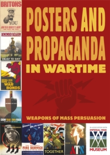 Posters and Propaganda in Wartime, Paperback Book Posters and Propaganda in Wartime, Paperback Book