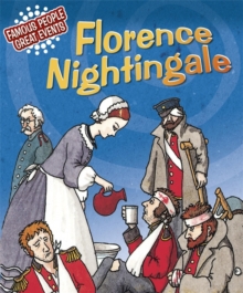 Famous People, Great Events: Florence Nightingale, Paperback / softback Book Famous People, Great Events: Florence Nightingale, Paperback / softback Book