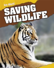 Saving Wildlife, Paperback Book Saving Wildlife, Paperback Book