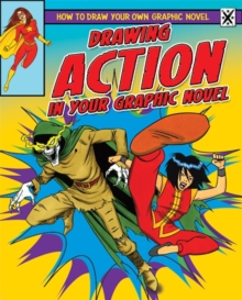 Drawing Action in Your Graphic Novel, Paperback Book Drawing Action in Your Graphic Novel, Paperback Book