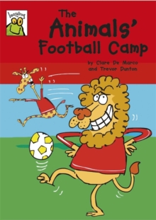 The Animals' Football Camp, Paperback Book The Animals' Football Camp, Paperback Book