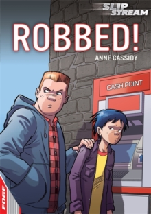 EDGE: Slipstream Short Fiction Level 1: Robbed!, Paperback / softback Book EDGE: Slipstream Short Fiction Level 1: Robbed!, Paperback / softback Book