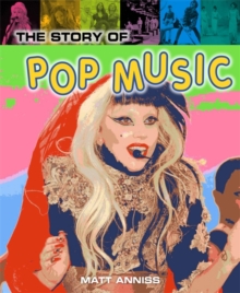 The Story of Pop Music, Hardback Book The Story of Pop Music, Hardback Book