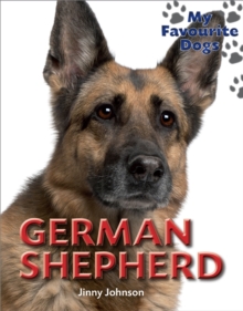 My Favourite Dogs: German Shepherd, Hardback Book My Favourite Dogs: German Shepherd, Hardback Book