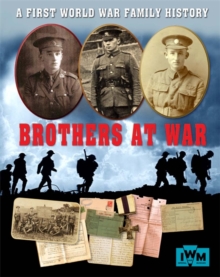 Brothers at War - A First World War Family History, Paperback Book Brothers at War - A First World War Family History, Paperback Book