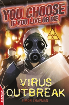 EDGE : You Choose If You Live or Die: Virus Outbreak