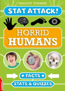 EDGE: Stat Attack: Horrid Humans: Facts, Stats and Quizzes, Paperback Book EDGE: Stat Attack: Horrid Humans: Facts, Stats and Quizzes, Paperback Book