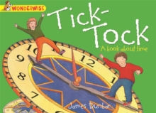 Tick-Tock : A Book About Time, Paperback Book Tick-Tock : A Book About Time, Paperback Book