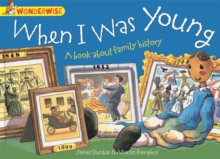 When I Was Young: A book about family history, Paperback Book When I Was Young: A book about family history, Paperback Book