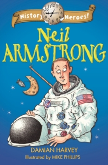 History Heroes : Neil Armstrong