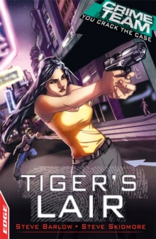 EDGE - Crime Team : Tiger's Lair