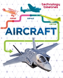 Technology Timelines: Aircraft, Paperback Book Technology Timelines: Aircraft, Paperback Book