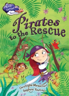 Race Further with Reading: Pirates to the Rescue, Paperback Book Race Further with Reading: Pirates to the Rescue, Paperback Book