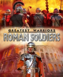 Roman Soldiers, Paperback Book Roman Soldiers, Paperback Book