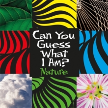 Can You Guess What I Am?: Nature, Paperback Book Can You Guess What I Am?: Nature, Paperback Book