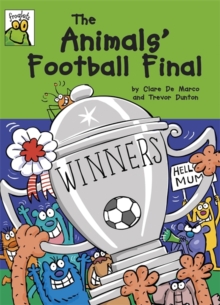 The Animals' Football Final, Paperback Book The Animals' Football Final, Paperback Book