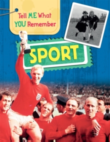 Tell Me What You Remember: Sport, Hardback Book Tell Me What You Remember: Sport, Hardback Book