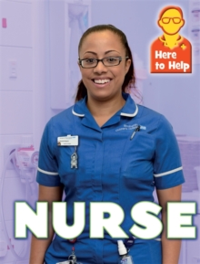 Here to Help: Nurse, Hardback Book Here to Help: Nurse, Hardback Book