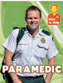 Here to Help: Paramedic, Paperback / softback Book Here to Help: Paramedic, Paperback / softback Book