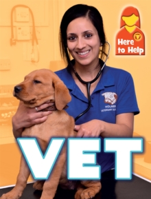 Here to Help: Vet, Paperback / softback Book Here to Help: Vet, Paperback / softback Book