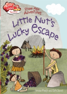 Race Ahead With Reading: Stone Age Adventures: Little Nut's Lucky Escape, Paperback Book Race Ahead With Reading: Stone Age Adventures: Little Nut's Lucky Escape, Paperback Book