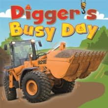 Digger and Friends: Digger's Busy Day, Hardback Book Digger and Friends: Digger's Busy Day, Hardback Book