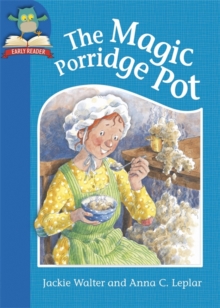 Must Know Stories: Level 1: The Magic Porridge Pot, Hardback Book Must Know Stories: Level 1: The Magic Porridge Pot, Hardback Book