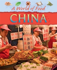 A World of Food: China, Paperback Book A World of Food: China, Paperback Book