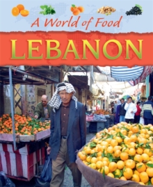 A World of Food: Lebanon, Paperback Book A World of Food: Lebanon, Paperback Book