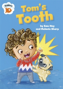 Tiddlers: Tom's Tooth, Paperback / softback Book Tiddlers: Tom's Tooth, Paperback / softback Book