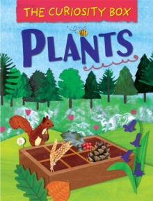 The Curiosity Box: Plants, Paperback / softback Book The Curiosity Box: Plants, Paperback / softback Book