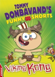 EDGE: Tommy Donbavand's Funny Shorts: Viking Kong, Paperback / softback Book EDGE: Tommy Donbavand's Funny Shorts: Viking Kong, Paperback / softback Book