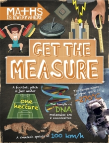 Get the Measure : Units and measurements, Hardback Book Get the Measure : Units and measurements, Hardback Book
