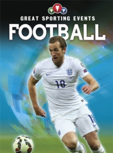 Great Sporting Events: Football, Paperback / softback Book Great Sporting Events: Football, Paperback / softback Book