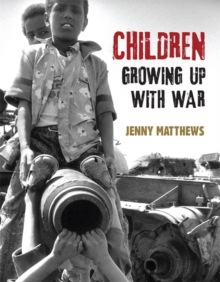 Children Growing Up With War, Paperback / softback Book Children Growing Up With War, Paperback / softback Book