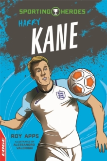 EDGE: Sporting Heroes: Harry Kane, Paperback / softback Book EDGE: Sporting Heroes: Harry Kane, Paperback / softback Book
