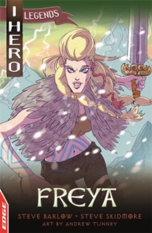 EDGE: I HERO: Legends: Freya, Paperback / softback Book EDGE: I HERO: Legends: Freya, Paperback / softback Book
