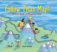 Follow That Map : A First Book of Mapping Skills, Hardback Book Follow That Map : A First Book of Mapping Skills, Hardback Book
