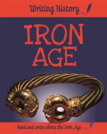 Writing History: Iron Age, Paperback / softback Book Writing History: Iron Age, Paperback / softback Book
