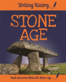 Writing History: Stone Age, Hardback Book Writing History: Stone Age, Hardback Book