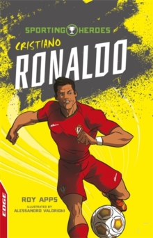 EDGE: Sporting Heroes: Cristiano Ronaldo, Paperback / softback Book EDGE: Sporting Heroes: Cristiano Ronaldo, Paperback / softback Book