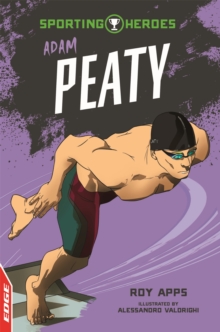 EDGE: Sporting Heroes: Adam Peaty, Paperback / softback Book EDGE: Sporting Heroes: Adam Peaty, Paperback / softback Book