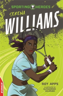 EDGE: Sporting Heroes: Serena Williams, Paperback / softback Book EDGE: Sporting Heroes: Serena Williams, Paperback / softback Book