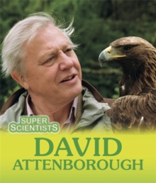 Super Scientists: David Attenborough, Paperback Book Super Scientists: David Attenborough, Paperback Book
