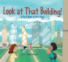 Look at That Building : A First Book of Structures, Hardback Book Look at That Building : A First Book of Structures, Hardback Book