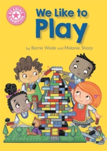 Reading Champion: We Like to Play : Independent Reading Pink 1B, Hardback Book Reading Champion: We Like to Play : Independent Reading Pink 1B, Hardback Book